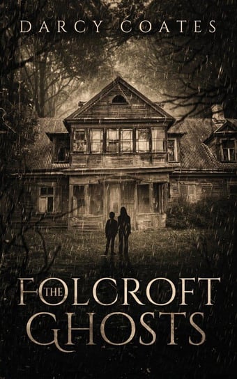 The Folcroft Ghosts Coates Darcy
