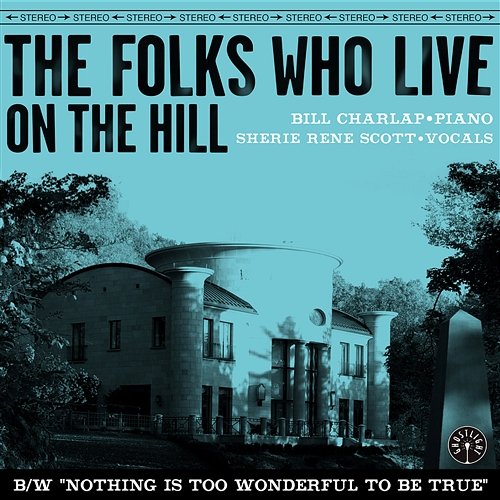 The Folks Who Live On The Hill Bill Charlap & Sherie Rene Scott