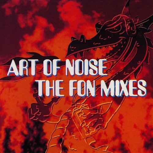 The FON Mixes Art Of Noise