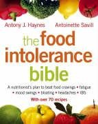 The Food Intolerance Bible Savill Antoinette, Haynes Antony J.