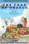 The Food of Greece Chantiles Vilma Liacouras, Chantiles Vilma Liacoura