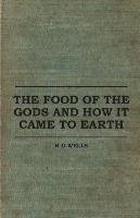 The Food of the Gods and How it Came to Earth Wells H. G.