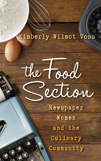 The Food Section Voss Kimberly Wilmot