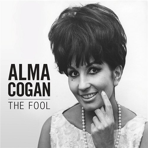 The Fool [2012 - Remaster] Alma Cogan