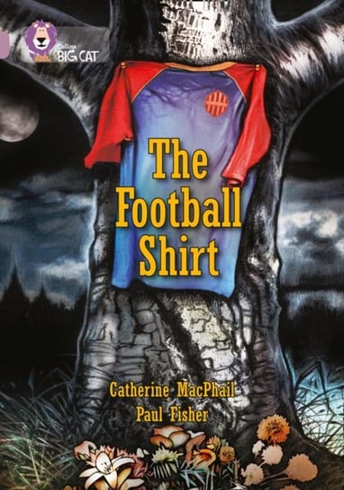 The Football Shirt: Band 18Pearl Cathy MacPhail