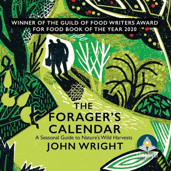 The Forager's Calendar Wright John