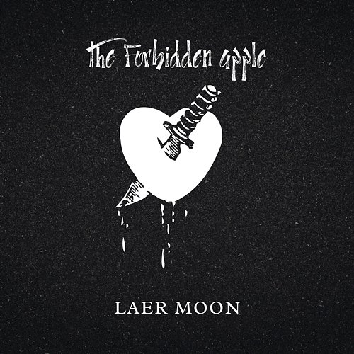 the Forbidden apple LAER MOON