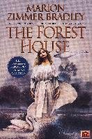 The Forest House Bradley Marion Zimmer