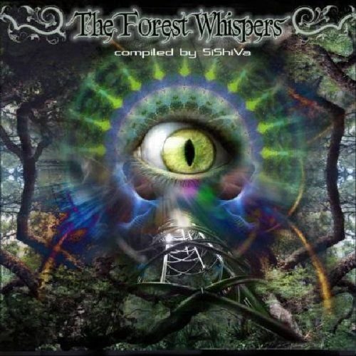 The Forest Whispers - Compiled by Sishiva Various Artists