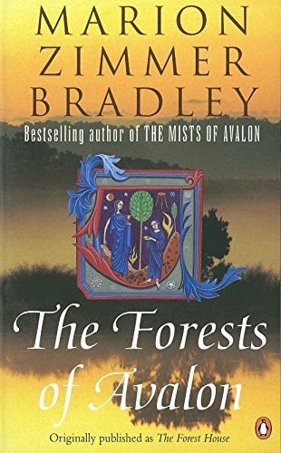 THE FORESTS OF AVALON Zimmer Bradley Marion