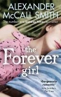 The Forever Girl McCall Smith Alexander