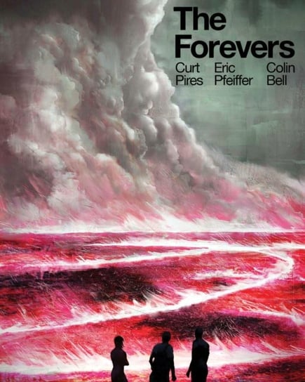 The Forevers Curt Pires