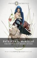 The Forgotten Beasts of Eld Mckillip Patricia A.
