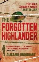 The Forgotten Highlander Urquhart Alistair