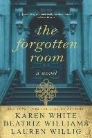 The Forgotten Room Willig Lauren, Williams Beatriz, White Karen