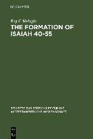 The Formation of Isaiah 40-55 Melugin Roy F.