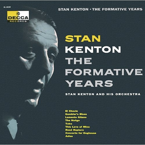 The Formative Years Stan Kenton