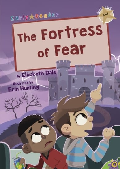 The Fortress of Fear: (Gold Early Reader) Dale Elizabeth