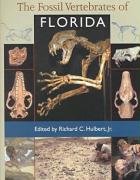 The Fossil Vertebrates of Florida Hulbert Richard C.