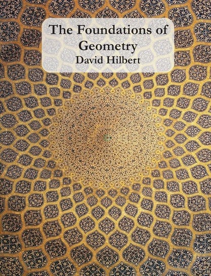 The Foundations of Geometry David Hilbert