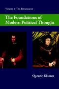 The Foundations of Modern Political Thought Skinner Quentin