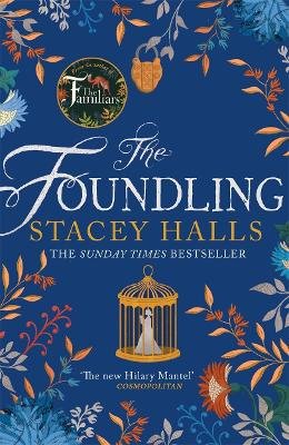 The Foundling: From the author of The Familiars, Sunday Times bestseller and Richard & Judy pick Halls Stacey