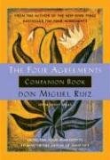 The Four Agreements Companion Book Ruiz Don Miguel, Mills Janet