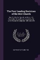 The Four Leading Doctrines of the New Church Opracowanie zbiorowe