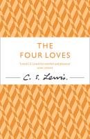 The Four Loves Lewis C. S.