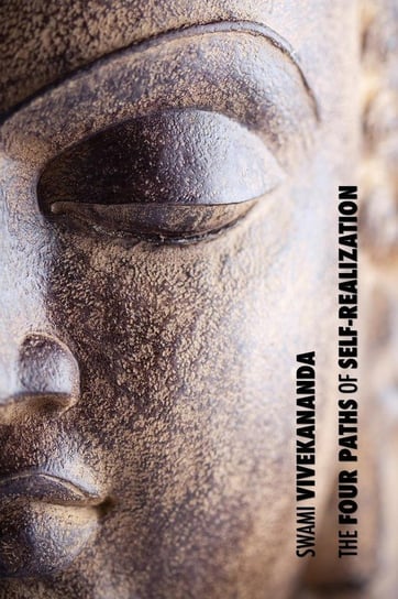 The Four Paths of Self-Realization Swami Vivekananda