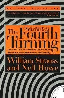 The Fourth Turning: an American Prophecy Strauss William, Howe Neil