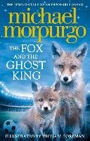 The Fox and the Ghost King Morpurgo Michael