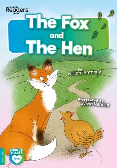 The Fox and the Hen William Anthony