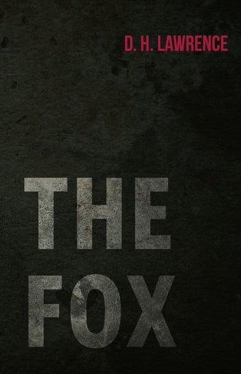 The Fox Lawrence D. H.