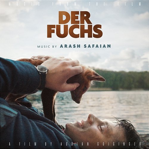 The Fox (Music from the Film) Arash Safaian