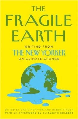 The Fragile Earth Remnick David