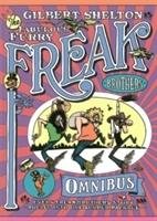 The Freak Brothers Omnibus Shelton Gilbert