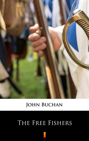 The Free Fishers John Buchan