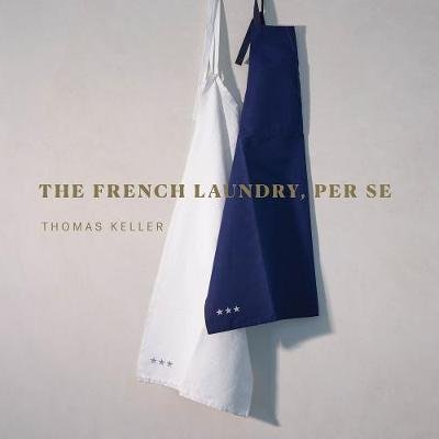 The French Laundry, Per Se Keller Thomas