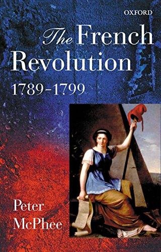 The French Revolution, 1789-1799 Mcphee Peter