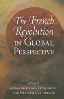 The French Revolution in Global Perspective Desan Suzanne