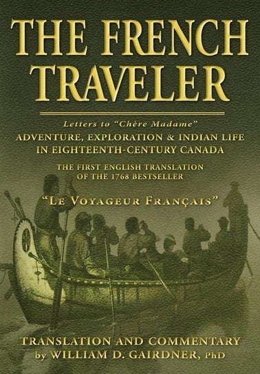 The French Traveler Gairdner William D.