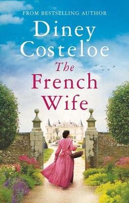The French Wife Costeloe Diney