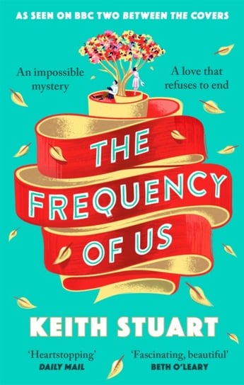 The Frequency of Us: A BBC2 Between the Covers book club pick Keith Stuart
