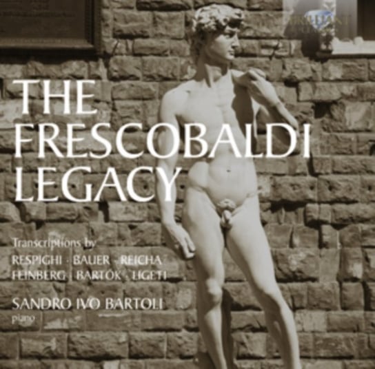 The Frescobaldi Legacy Various Artists