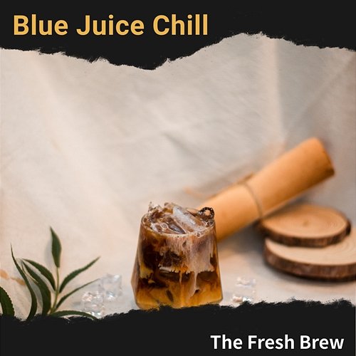 The Fresh Brew Blue Juice Chill