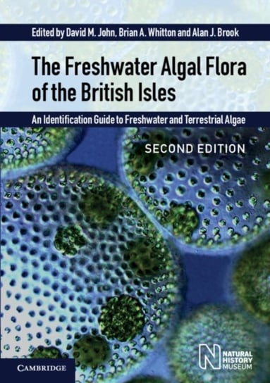 The Freshwater Algal Flora of the British Isles David M. John