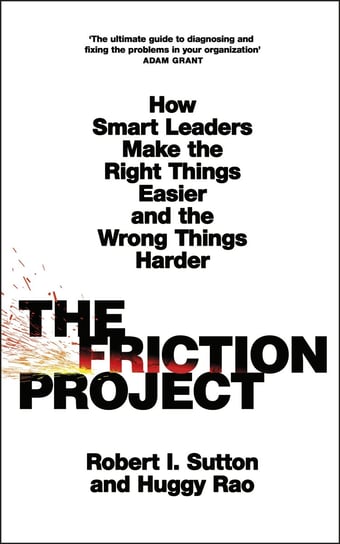 The Friction Project Robert Sutton