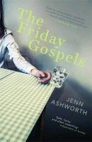 The Friday Gospels Ashworth Jenn