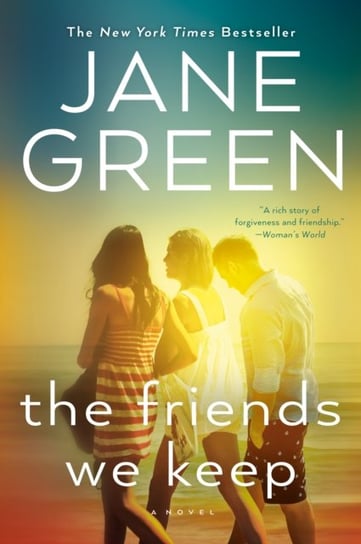 The Friends We Keep Jane Green
